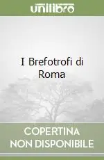 I Brefotrofi di Roma Di Tendenza