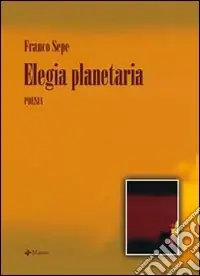 Promozione Esclusiva Elegia planetaria