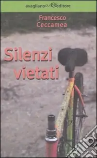 Prezzo Conveniente Silenzi vietati