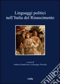 Linguaggi politici nell‘Italia del Rinascimento Solo Oggi
