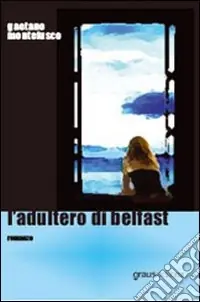 L‘adultero di Belfast Must-Have
