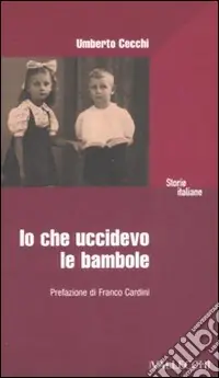 Io che uccidevo le bambole Non Perdere