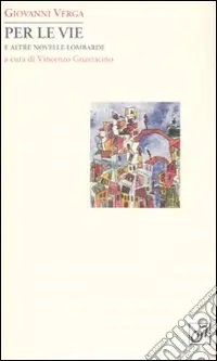 Per le vie e altre novelle lombarde Economico
