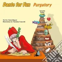 Dante for fun. Purgatory. Ediz. illustrata Promozione Esclusiva