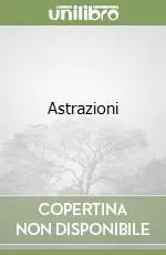 Solo Oggi Astrazioni