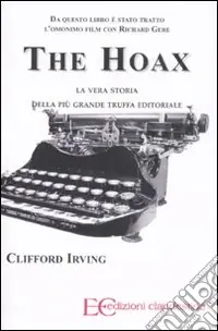 Bestseller The hoax. La vera storia della più grande truffa editoriale