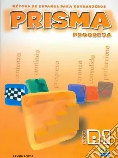 Prisma. Nivel B1. Progresa. Libro del alumno. Per le Scuole superiori. Vol. 1 Prezzo Di Fabbrica