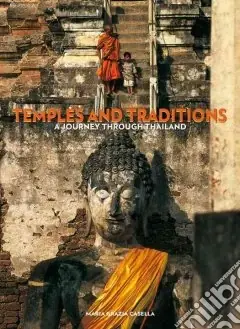 Super Prezzo Thailand temples and traditions. Ediz. illustrata