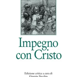 Professionale Impegno con Cristo. Ediz. critica