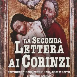 Ordina Subito La seconda Lettera ai corinzi. Introduzione, versione, commento