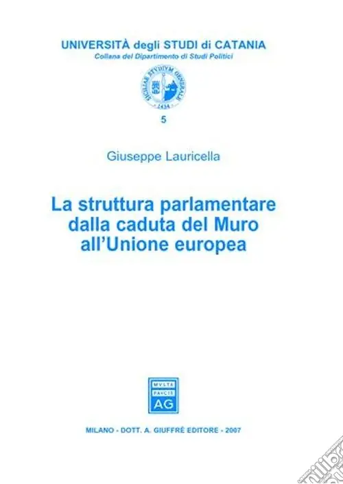 La struttura parlamentare dalla caduta del Muro all‘Unione Europea Nuovo Arrivo