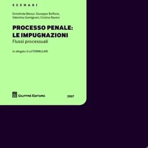 Processo penale le impugnazioni. Flussi processuali. Con CD-ROM Offerta Del Giorno