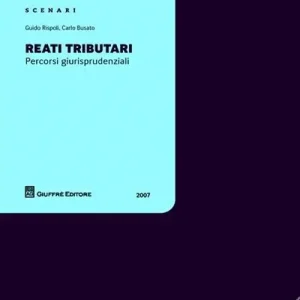 Reati tributari. Percorsi giurisprudenziali Prezzo Di Fabbrica
