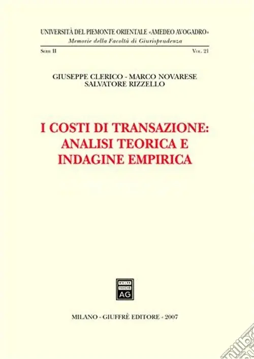 I costi di transazione analisi teorica e indagine empirica Prezzo Conveniente