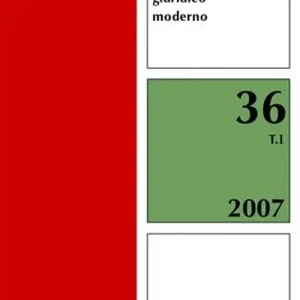 Quaderni fiorentini. Per la storia del pensiero giuridico moderno. Vol. 36 Nuova Collezione