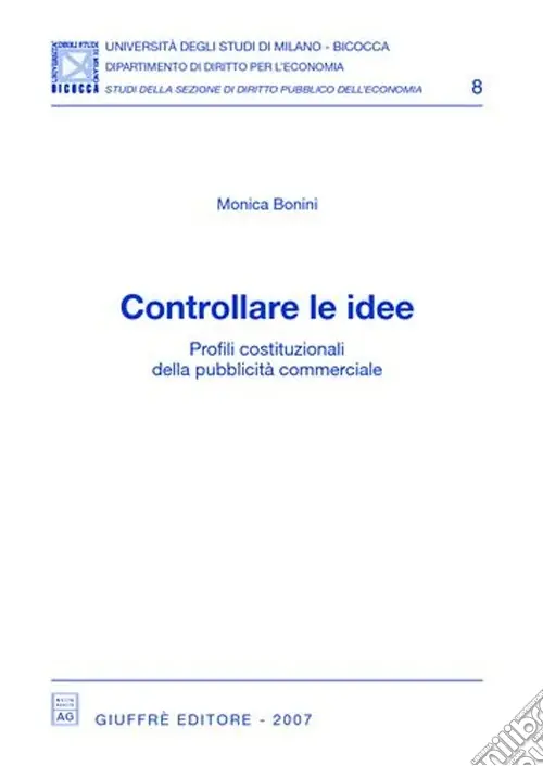 Esclusivo Controllare le idee. Profili costituzionali della pubblicità commerciale