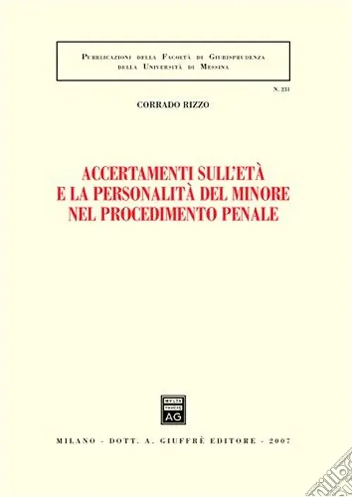Accertamenti sull‘età e la personalità del minore nel procedimento penale Offerta Limitata