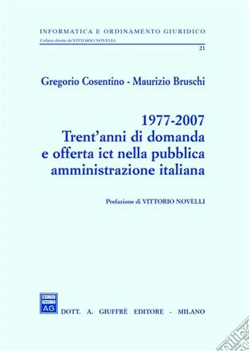 Must-Have 1977-2007 trent‘anni di domanda e offerta ICT nella pubblica amministrazione italiana