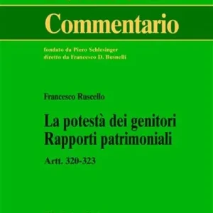 La potestà dei genitori. Rapporti patrimoniali. Artt. 320-323 Professionale