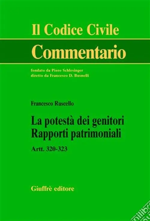 La potestà dei genitori. Rapporti patrimoniali. Artt. 320-323 Professionale