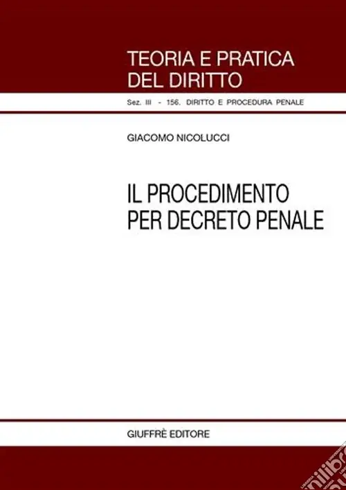 Promozione Esclusiva Il procedimento per decreto penale
