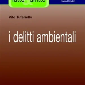Professionale I delitti ambientali
