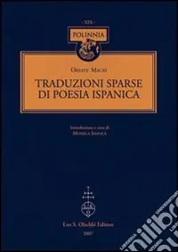 Traduzioni sparse di poesia ispanica. Testo spagnolo a fronte Offerta Lampo