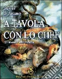 Subito Disponibile A tavola con lo chef