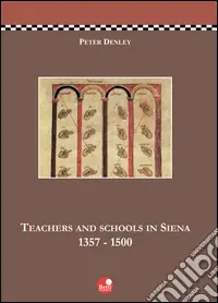 Teachers and schools in Siena (1357-1500) Di Tendenza