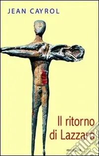 Il ritorno di Lazzaro Solo Oggi