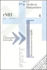 Offerta Limitata Rivista per le medical humanities (2007). Ediz. illustrata. Vol. 4