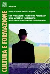 Spedizione Espresso Self, formazione e «territorio potenziale» nella società del cambiamento