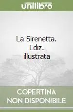 Offerta Del Giorno La Sirenetta. Ediz. illustrata