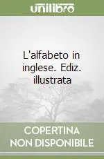 Promo Stagionale L‘alfabeto in inglese. Ediz. illustrata