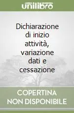 Dichiarazione di inizio attività, variazione dati e cessazione Nuova Collezione