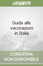 Guida alle vaccinazioni in Italia Compra Online