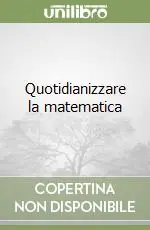 Di Tendenza Quotidianizzare la matematica