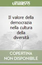 Professionale Il valore della democrazia nella cultura della diversità