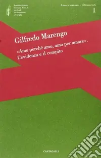 Amo perché amo, amo per amare. L‘evidenza e il compito Super Prezzo
