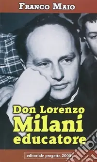 Novità Don Lorenzo Milani educatore