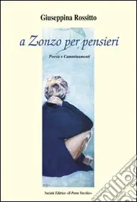 Promozione Esclusiva A zonzo per pensieri