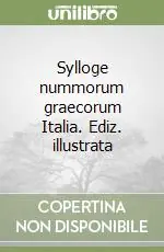 Prezzo Di Fabbrica Sylloge nummorum graecorum Italia. Ediz. illustrata