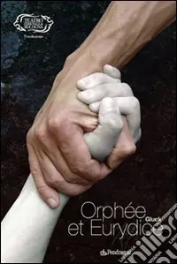 Gluck. Orphée et Euridice Prezzo Conveniente