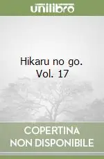 Saldi Hikaru no go. Vol. 17