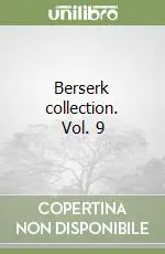 Solo Oggi Berserk collection. Vol. 9