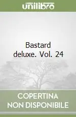Prezzo Di Fabbrica Bastard deluxe. Vol. 24