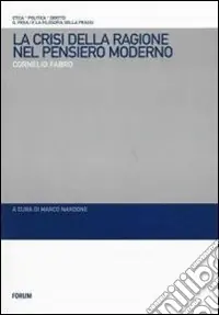 Pagamento Sicuro La crisi della ragione nel pensiero moderno