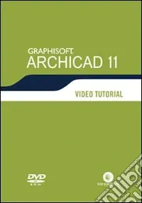 Must-Have Archicad 11. Video tutorial. DVD-ROM