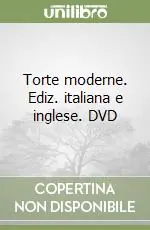 Torte moderne. Ediz. italiana e inglese. DVD Super Prezzo