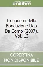 Bestseller I quaderni della Fondazione Ugo Da Como (2007). Vol. 13